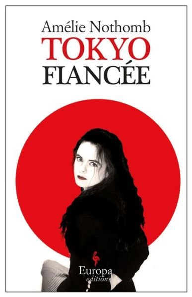 Cover for Amelie Nothomb · Tokyo Fiancee (Paperback Book) (2008)