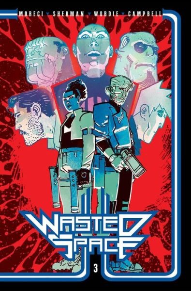 Cover for Michael Moreci · Wasted Space Vol. 3 (Paperback Bog) (2020)