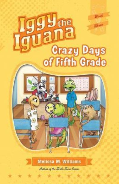 Cover for Melissa M Williams · Crazy Days of 5th Grade (Paperback Book) (2016)