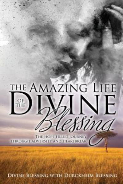 Cover for Divine Blessing · The Amazing Life of Divine Blessing (Paperback Bog) (2017)