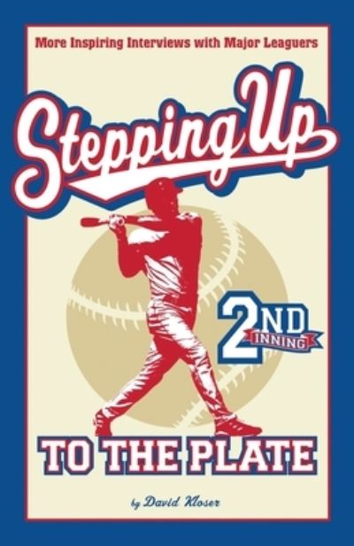 Cover for David Kloser · Stepping Up To The Plate (Paperback Book) (2019)