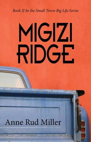 Cover for Anne Miller · Migizi Ridge (Book) (2022)