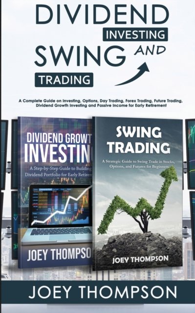 Cover for Joey Thompson · Dividend Investing &amp; Swing Trading (Pocketbok) (2021)