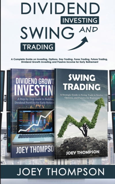 Cover for Joey Thompson · Dividend Investing &amp; Swing Trading (Taschenbuch) (2021)