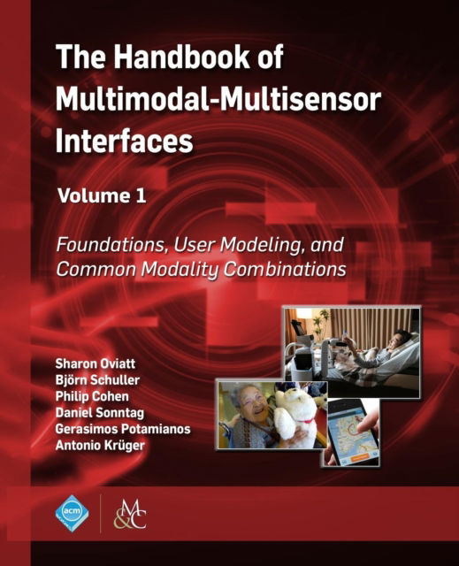 Cover for Sharon Oviatt · The Handbook of Multimodal-Multisensor Interfaces, Volume 1 (Paperback Book) (2017)