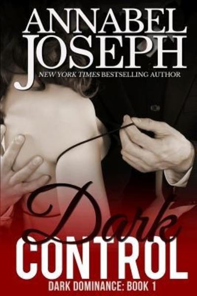 Cover for Annabel Joseph · Dark Control (Paperback Book) (2017)