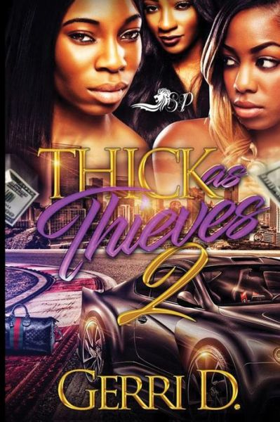 Cover for Gerri D. · Thick as Thieves 2 (Pocketbok) (2018)