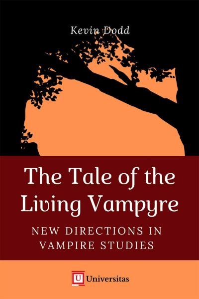 Cover for Kevin Dodd · The Tale of the Living Vampyre (Hardcover Book) (2023)