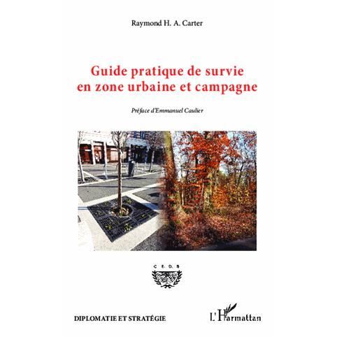 Cover for Raymond H. A. Carter · Guide pratique de survie en zone urbaine et campagne (Paperback Book) (2020)
