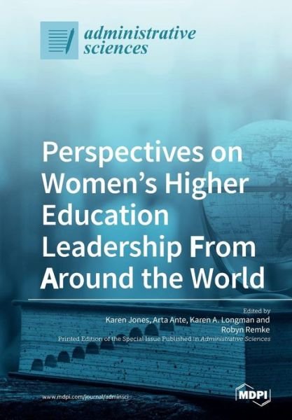 Perspectives on Women's Higher Education Leadership From Around the World - Karen Jones - Livros - Mdpi AG - 9783038972648 - 11 de outubro de 2018