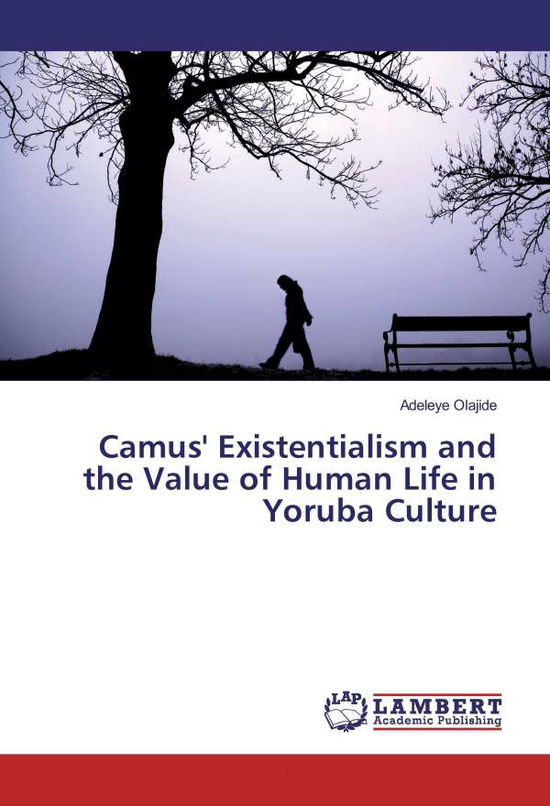 Camus' Existentialism and the V - Olajide - Książki -  - 9783330018648 - 