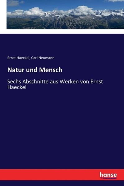 Natur und Mensch - Haeckel - Books -  - 9783337358648 - January 16, 2018