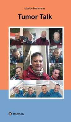Tumor Talk - Hartmann - Books - - 9783347021648 - May 13, 2020