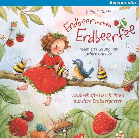 Erdbeerinchen Erdbeerfee,CD - Dahle - Livres - Arena Verlag GmbH - 9783401273648 - 19 août 2013