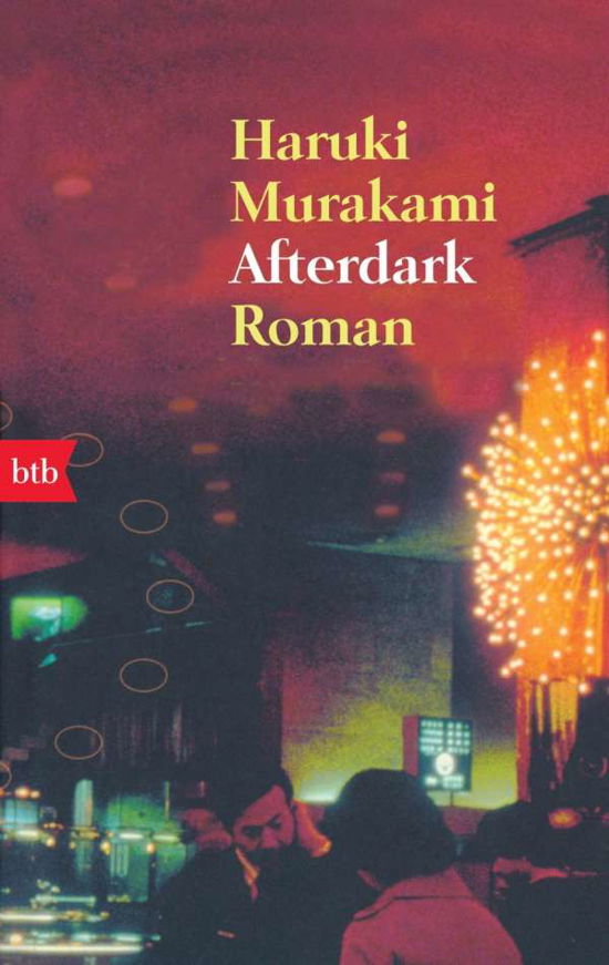 Btb.73564 Murakami.afterdark - Haruki Murakami - Bøker -  - 9783442735648 - 