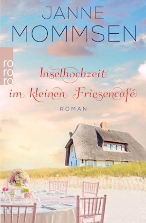 Cover for Janne Mommsen · Inselhochzeit Im Kleinen FriesencafÃ© (Bok)