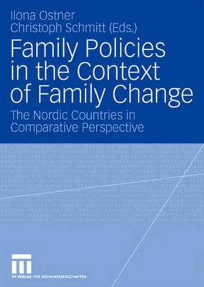 Cover for Ilona Ostner · Family Policies in the Context of Family Change: The Nordic Countries in Comparative Perspective (Taschenbuch) [2008 edition] (2008)
