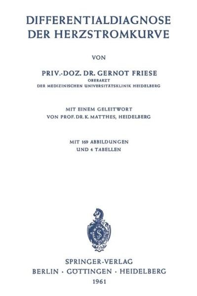 Cover for Gernot Friese · Differentialdiagnose Der Herzstromkurve (Paperback Book) [German edition] (1961)