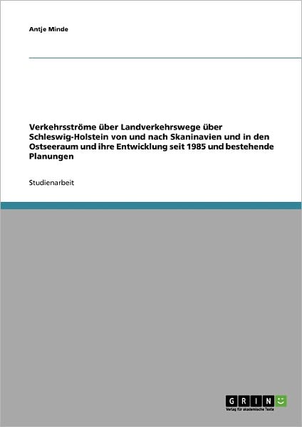Cover for Minde · Verkehrsströme über Landverkehrsw (Book) [German edition] (2007)