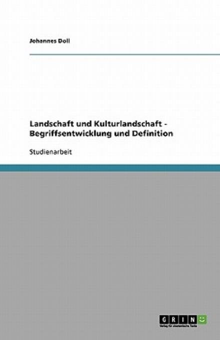 Cover for Doll · Landschaft und Kulturlandschaft - (Book) [German edition] (2007)