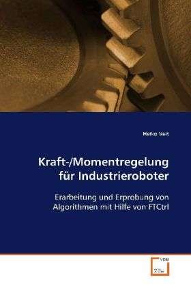 Cover for Veit · Kraft- / Momentregelung für Industri (Buch)