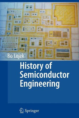 Cover for Bo Lojek · History of Semiconductor Engineering (Paperback Book) [Softcover reprint of hardcover 1st ed. 2007 edition] (2010)