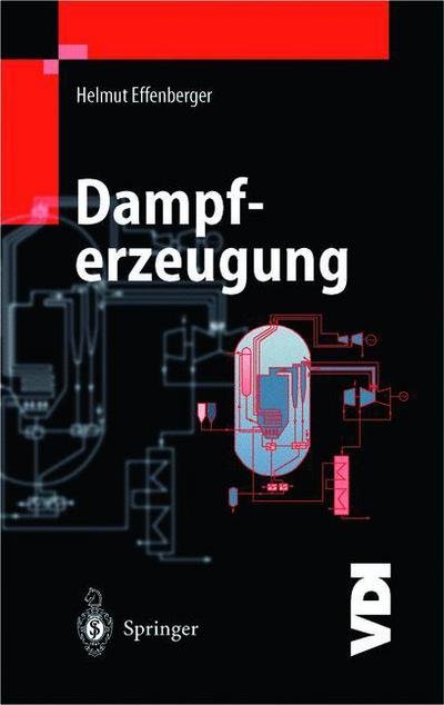 Cover for Effenberger  Helmut · Dampferzeugung (Pocketbok) [German, Softcover Reprint of the Original 1st Ed. 2000 edition] (2012)