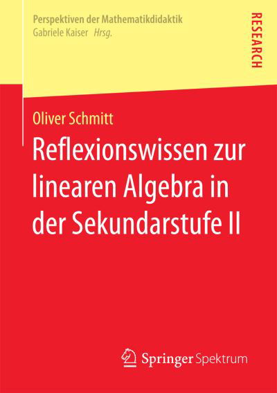 Cover for Schmitt · Reflexionswissen zur linearen A (Bok) (2016)