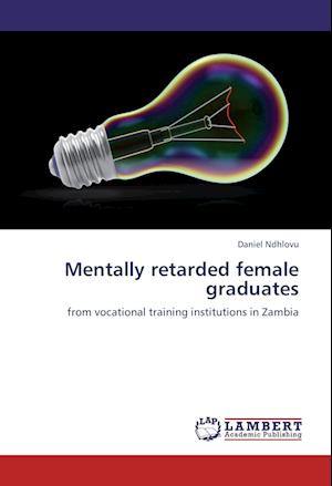 Cover for Ndhlovu · Mentally retarded female gradua (Book)