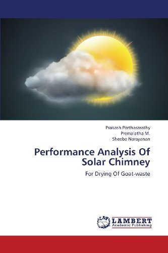 Cover for Sheeba Narayanan · Performance Analysis of Solar Chimney: for Drying of Goat-waste (Paperback Bog) (2013)