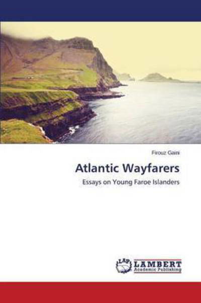Cover for Gaini Firouz · Atlantic Wayfarers (Taschenbuch) (2015)