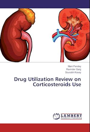 Cover for Pandey · Drug Utilization Review on Corti (Bog)