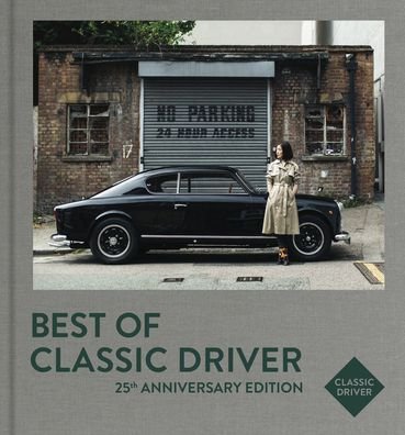 Cover for Jan Karl Baedeker · Best of Classic Driver: 25th Anniversary Edition (Hardcover Book) (2023)