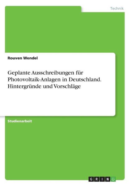 Cover for Wendel · Geplante Ausschreibungen für Pho (Book)