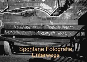 Spontane Fotografie Unterwegs (Wandk - Mp - Books -  - 9783670592648 - 