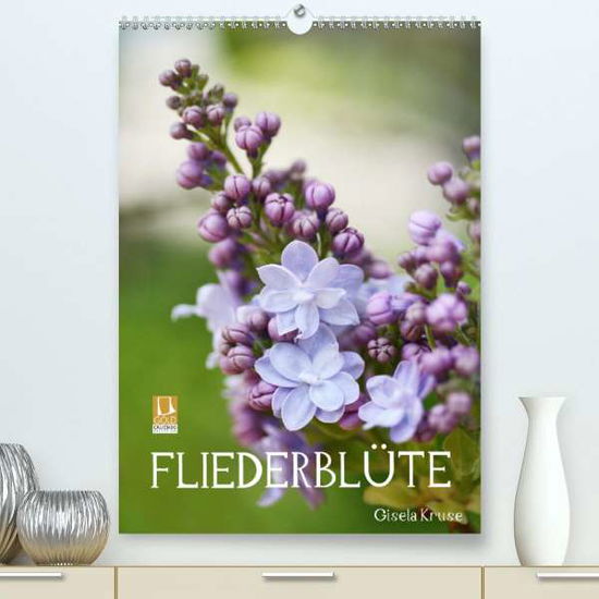 Fliederblüte (Premium-Kalender 20 - Kruse - Książki -  - 9783671227648 - 