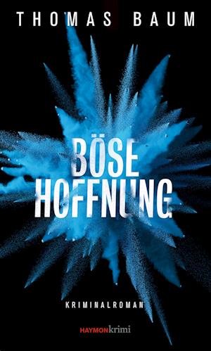 Cover for Thomas Baum · Böse Hoffnung (Book)