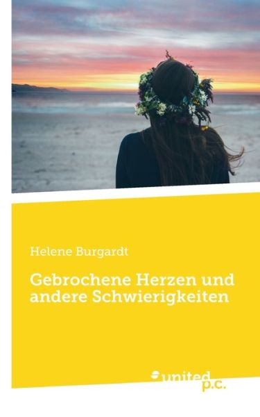 Cover for Burgardt · Gebrochene Herzen und andere S (Book) (2020)