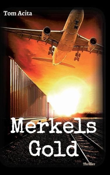 Cover for Acita · Merkels Gold (Book) (2016)