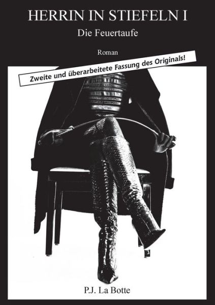 Cover for P. J. La Botte · Herrin in Stiefeln 1 (Paperback Book) [German edition] (2014)