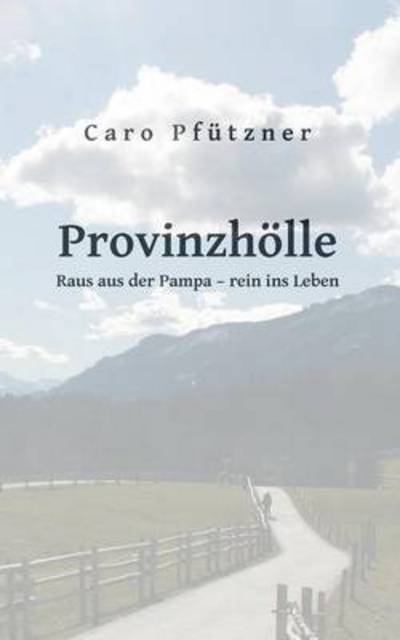 Cover for Pfützner · Provinzhölle (Bog) (2016)