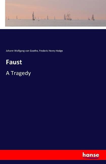 Faust - Goethe - Books -  - 9783741124648 - April 7, 2016