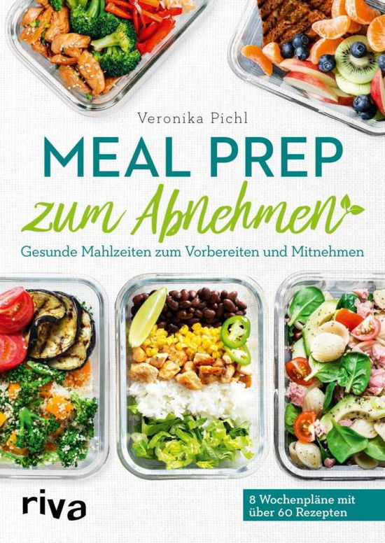 Cover for Pichl · Meal Prep zum Abnehmen (Book)