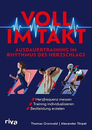 Cover for Thomas Gronwald · Voll im Takt – Ausdauertraining im Rhythmus des Herzschlags (Book) (2024)