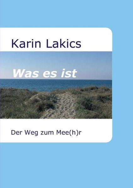 Cover for Lakics · Was es ist (Book) (2017)