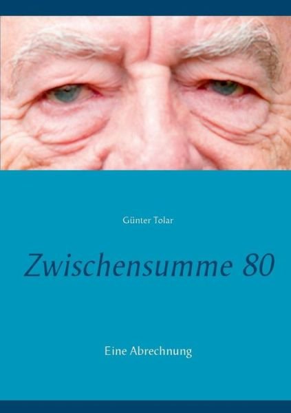 Cover for Tolar · Zwischensumme 80 (Book) (2019)