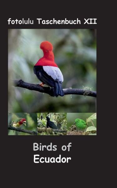 Cover for Fotolulu · Birds of Ecuador (Book) (2019)