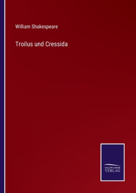 Cover for William Shakespeare · Troilus und Cressida (Paperback Bog) (2021)