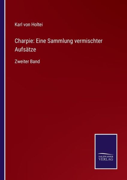 Cover for Karl Von Holtei · Charpie (Taschenbuch) (2021)