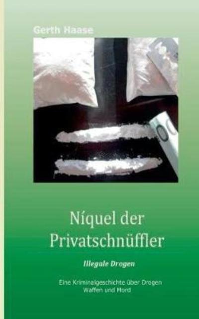 Cover for Haase · Níquel der Privatschnüffler (Buch) (2018)